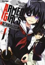 Armed girl's machiavellism. Vol. 1