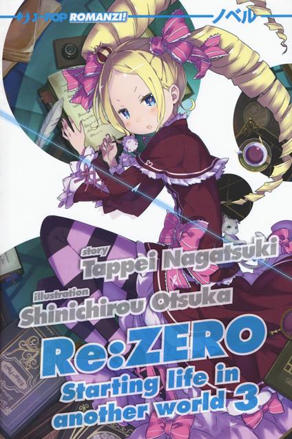 Re: zero. Starting life in another world. Vol. 3 - Tappei Nagatsuki - copertina