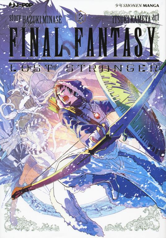 Final Fantasy. Lost stranger. Vol. 2 - Hazuki Minase - Libro - Edizioni BD  - J-POP