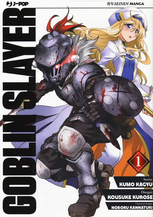 Goblin Slayer. Vol. 1 - Kumo Kagyu - Libro - Edizioni BD - J-POP