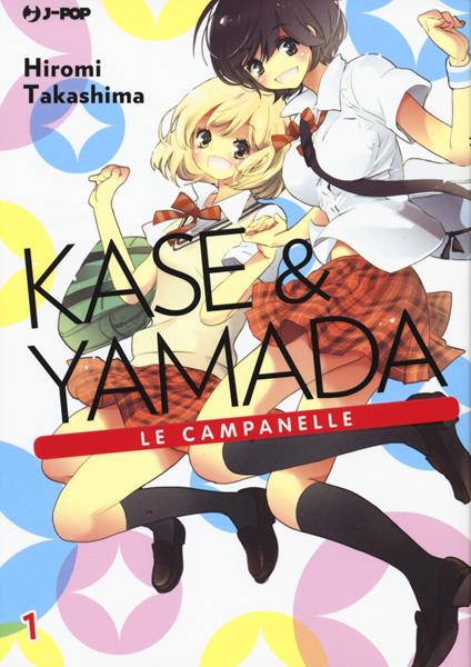 Kase & Yamada. Vol. 1: campanelle, Le. - Hiromi Takashima - copertina