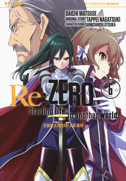 Re: zero. Starting life in another world. Truth of zero. Vol. 6 - Tappei Nagatsuki - copertina