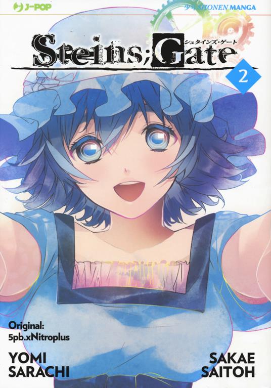 Steins gate. Vol. 2 - 5pb.xNitroplus,Yomi Sarachi,Sakae Saitoh - copertina