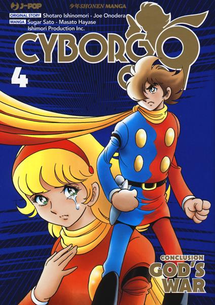 Cyborg 009. Conclusion. God's war. Vol. 4 - Shotaro Ishinomori,Masato Hayase,Jo Onodera - copertina