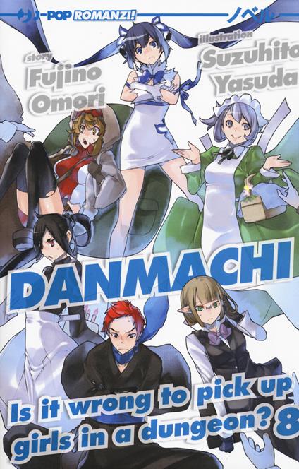 DanMachi. Vol. 8 - Fujino Omori - copertina