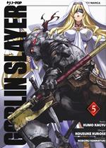 Goblin Slayer. Vol. 5