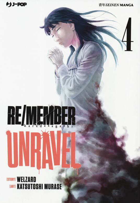 Re/member unravel. Vol. 4 - Welzard - copertina