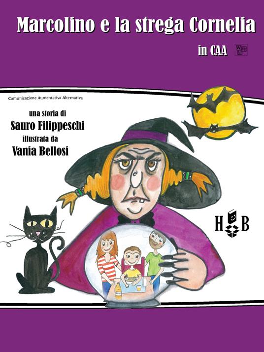 Marcolino e la strega Cornelia. Ediz. CAA - Sauro Filippeschi - copertina