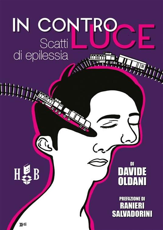 In controluce. Scatti di epilessia - Davide Oldani,Associazione Epilessia Emilia Romagna - ebook