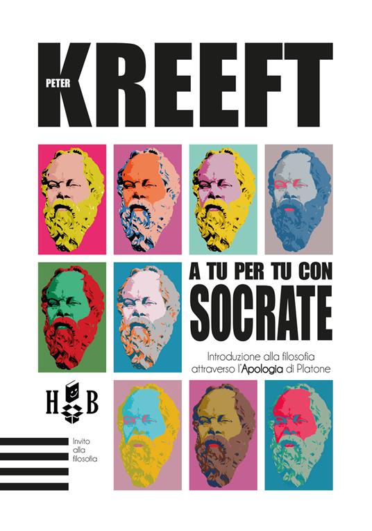 A tu per tu con Socrate. Introduzione alla filosofia attraverso l’Apologia di Platone - Peter Kreeft - copertina