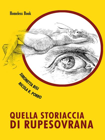 Quella storiaccia di Rupesovrana - Simonetta Bisi,Nicola R. Porro - copertina