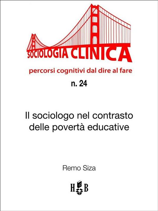 Il sociologo nel contrasto delle povertà educative - Remo Siza - ebook