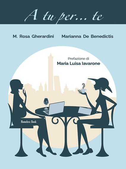 A tu per... te - Maria Rosa Gherardini,Marianna De Benedictis - copertina