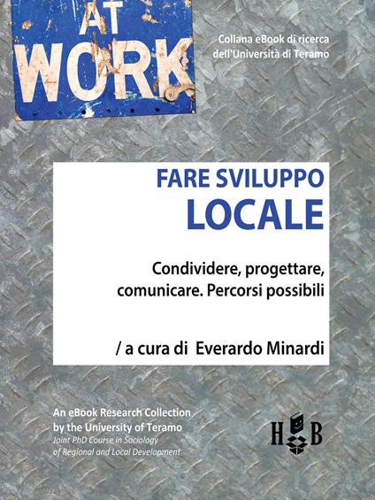 Fare sviluppo locale. Condividere, progettare, comunicare: percorsi possibili - Everardo Minardi - ebook