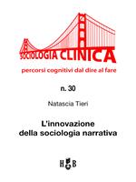 L' innovazione della sociologia narrativa