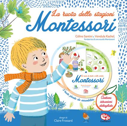 La ruota delle stagioni Montessori. Ediz. a colori. Con 2 ruote pronte da assemblare - Céline Santini,Vendula Kachel - copertina
