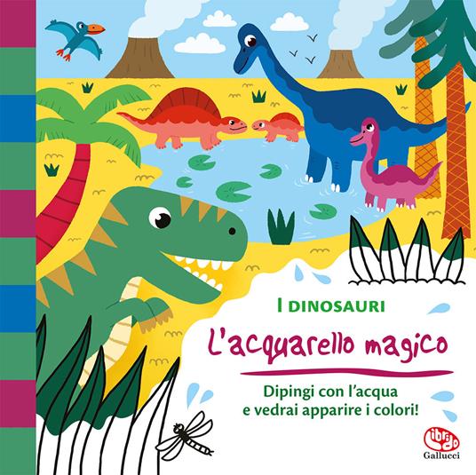 I dinosauri. L'acquarello magico. Ediz. a colori. Ediz. a spirale. Con gadget - Mélusine Allirol - copertina