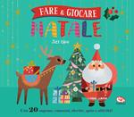 Fare & giocare. Natale. Ediz. a colori. Ediz. a spirale