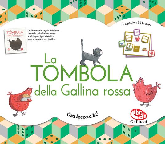 La tombola della Gallina rossa. Ediz. a colori. Con gadget - Anne Fronsacq,Madeleine Brunelet - copertina