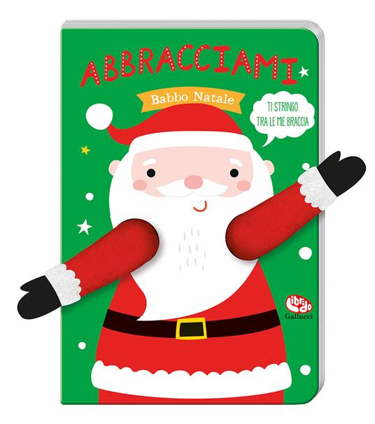 Abbracciami Babbo Natale. Ediz. a colori - Tanja Louwers - copertina