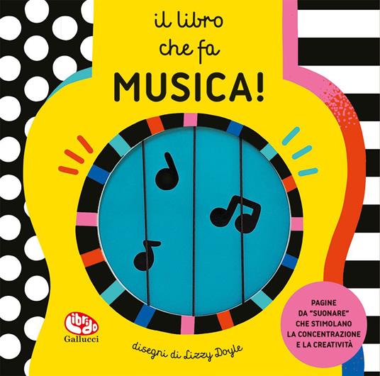 Il libro che fa musica! Ediz. a colori - Lizzy Doyle - copertina