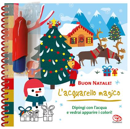 Buon Natale! L'acquarello magico. Ediz. a colori. Ediz. a spirale. Con pennello magico - Olivia Cosneau - copertina