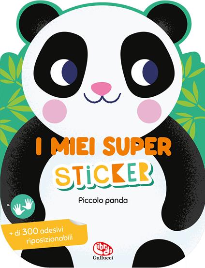 Piccolo panda. I miei super sticker. Ediz. a colori - Kimberley Faria - copertina