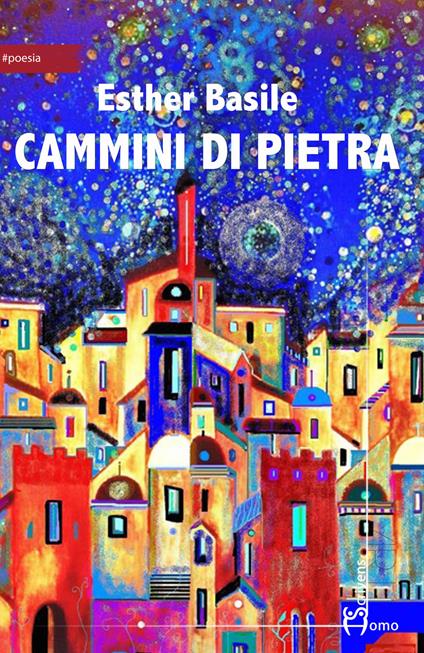 Cammini di pietra - Esther Basile - copertina