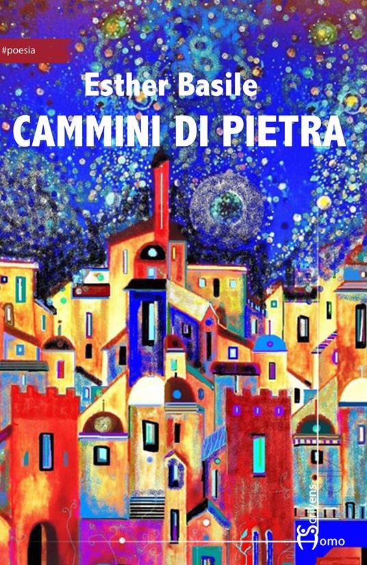 Cammini di pietra - Esther Basile - copertina