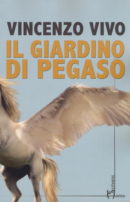 Il giardino di Pegaso - Vincenzo Vivo - copertina