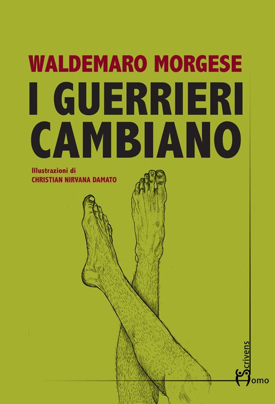 I guerrieri cambiano - Waldemaro Morgese - copertina