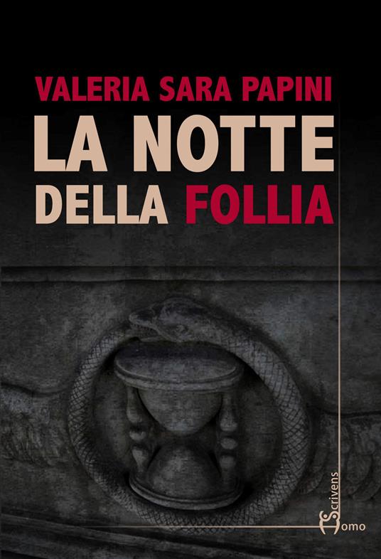 La notte della follia - Valeria Sara Papini - copertina