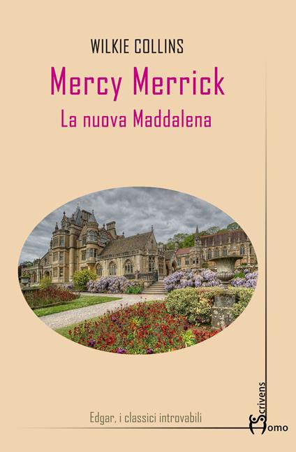 Mercy Merrick. La nuova Maddalena - Wilkie Collins - copertina