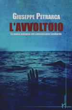 L' avvoltoio. La nuova indagine del commissario Lombardo