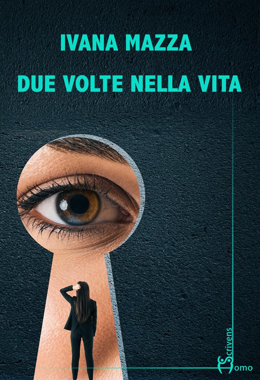 Due volte nella vita - Ivana Mazza - copertina