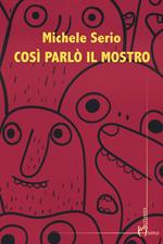 Così parlò il mostro