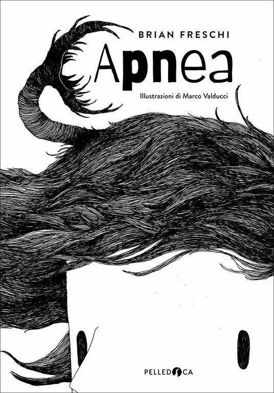 Apnea. Ediz. illustrata - Brian Freschi - copertina