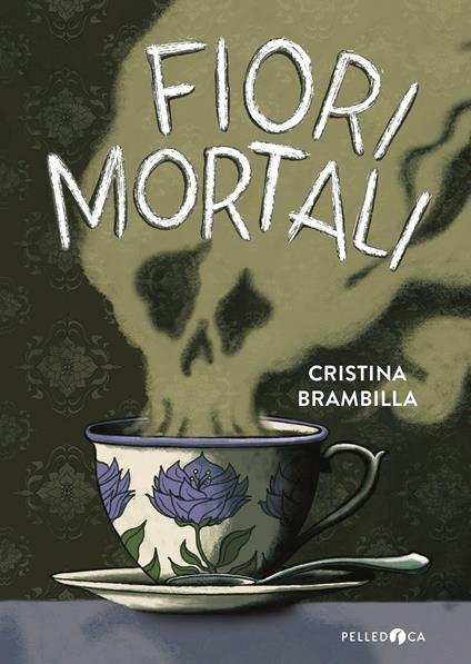Fiori mortali - Cristina Brambilla - copertina