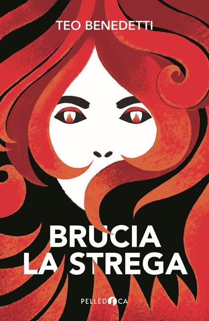 Brucia la strega - Teo Benedetti - copertina