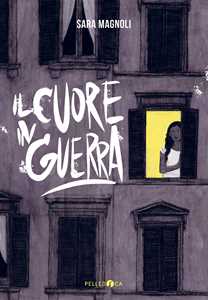 Libro Il cuore in guerra Sara Magnoli