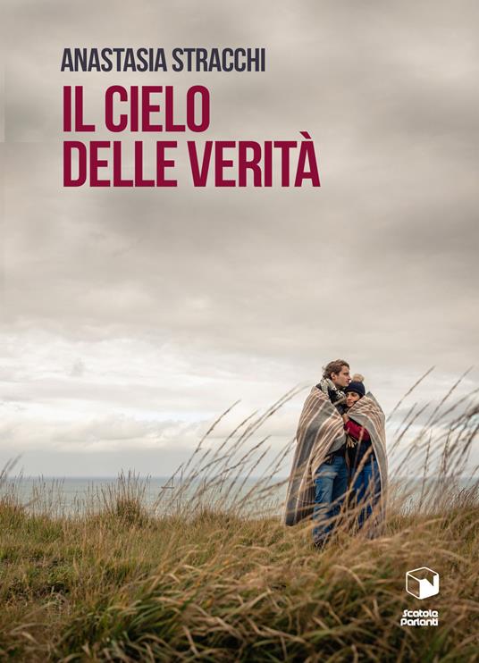 Il cielo della verità - Anastasia Stracchi - copertina