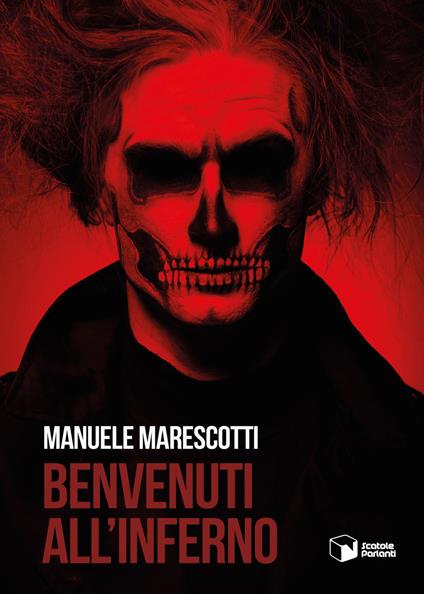 Benvenuti all'inferno - Manuele Marescotti - copertina