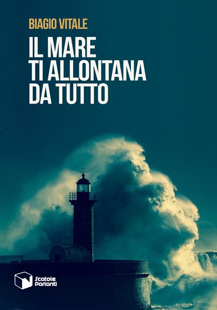 Il mare ti allontana da tutto - Biagio Vitale - copertina