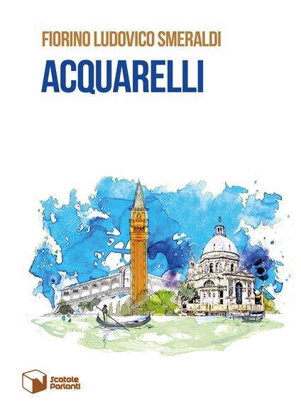 Acquarelli - Fiorino Ludovico Smeraldi - copertina