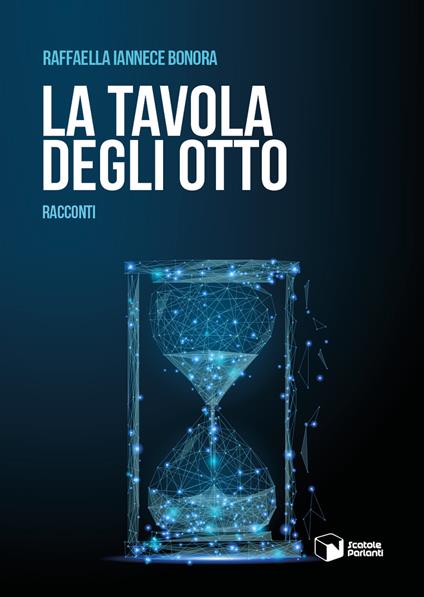 La tavola degli otto - Raffaella Iannece Bonora - copertina