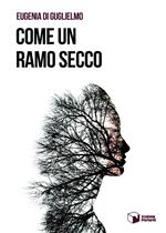 Come un ramo secco