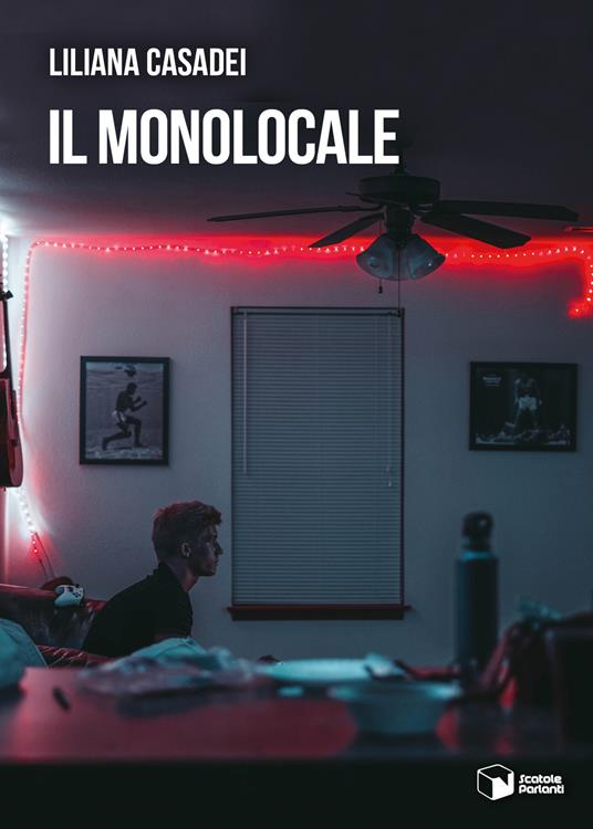 Il monolocale - Liliana Casadei - copertina