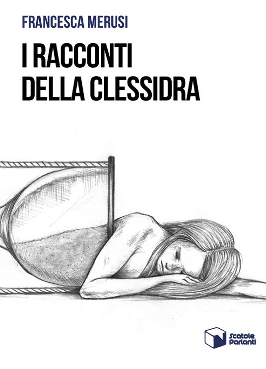 I racconti della clessidra - Francesca Merusi - copertina