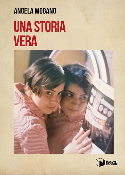 Una storia vera - Angela Mogano - copertina