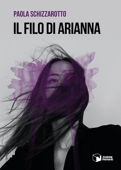 Il filo di Arianna - Paola Schizzarotto - copertina